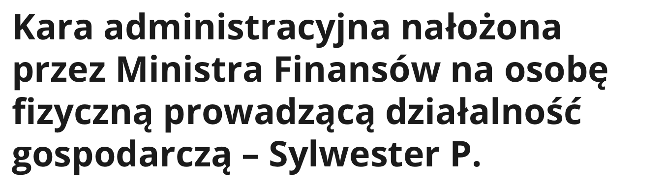 Read more about the article Kara 45 tyś. zł nałożona przez Ministra Finansów na osobę fizyczną prowadzącą działalność gospodarczą za naruszenie ustawy AML.